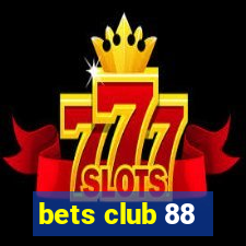 bets club 88